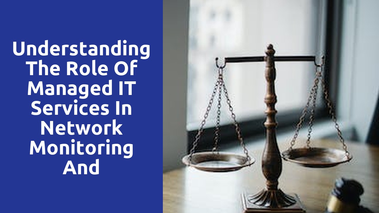 Understanding the Role of Managed IT Services in Network Monitoring and ...